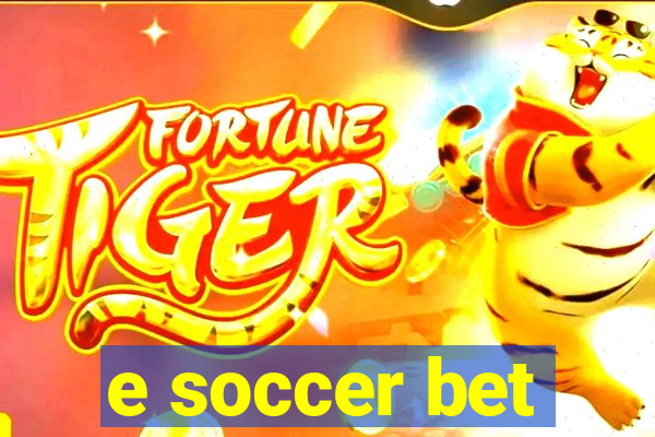 e soccer bet